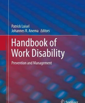 Handbook of Work Disability prevention and management_Loisel et Anema